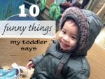 10 funny things my toddler says