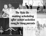 The Kids Do – making scheduling after school activities easy for busy parents
