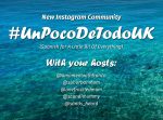 #UnPocoDeToDoUK – 10 Oct