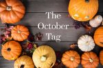 The October Tag