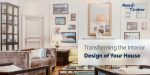 A guide to transforming the interior design of your house